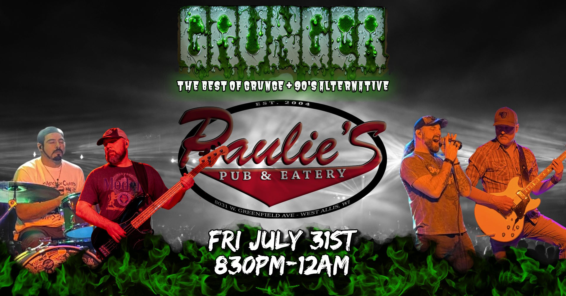 GRUNGER Returns to Paulie’s Pub & Eatery